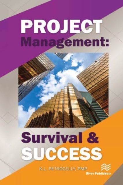 Project Management : Survival and Success, Paperback / softback Book