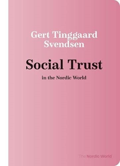Social Trust in the Nordic World, Paperback / softback Book
