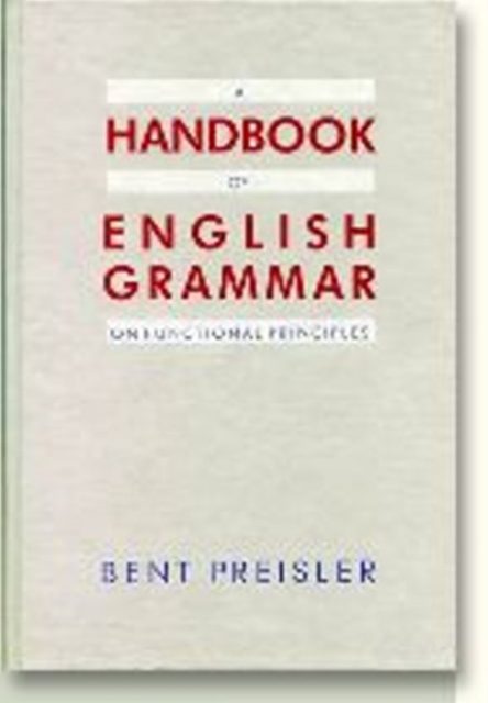 Handbook of English Grammar on Functional Principles, Hardback Book