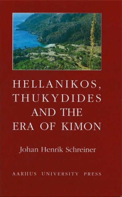 Hellanikos, Thukydides and the Era of Kimon, Hardback Book