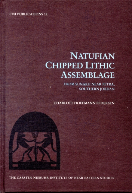 Natufian Chipped Lithic Assemblage, Hardback Book