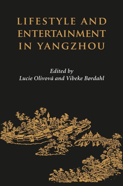 Lifestyle and Entertainment in Yangzhou, Hardback Book
