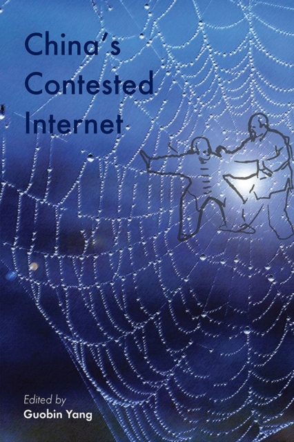 China's Contested Internet, Paperback / softback Book