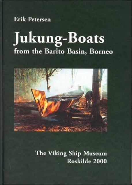 Jukung-Boats from the Barito Basin, Borneo, Hardback Book