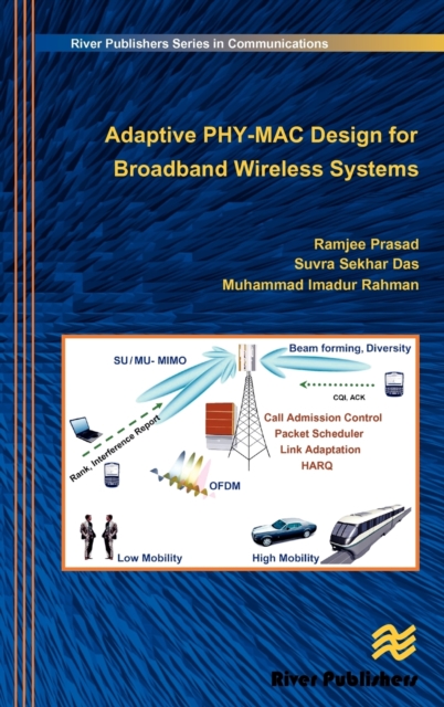Adaptive PHY-MAC Design for Broadband Wireless Systems, Hardback Book