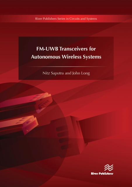 An FM-UWB Transceiver for Autonomous Wireless Systems, PDF eBook
