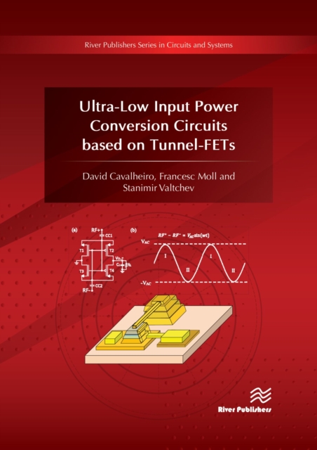 Ultra-Low Input Power Conversion Circuits based on Tunnel-FETs, PDF eBook