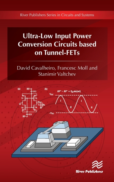 Ultra-Low Input Power Conversion Circuits based on TFETs, Hardback Book