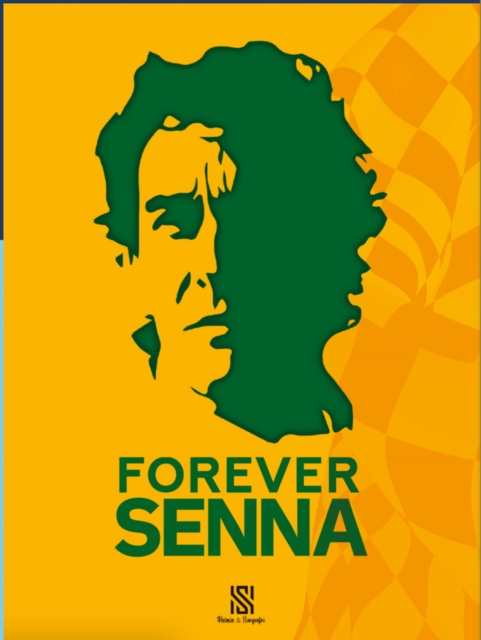 Forever Senna, Hardback Book
