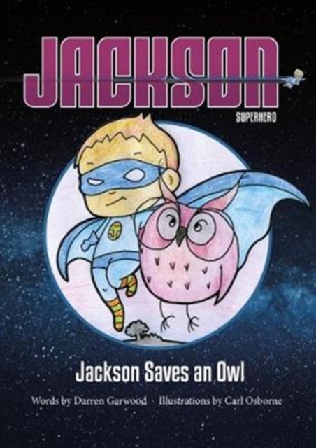 Jackson Saves an Owl, Paperback / softback Book