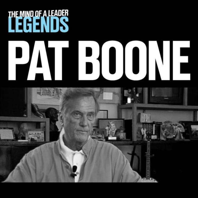 Pat Boone - The Mind of a Leader : Legends, eAudiobook MP3 eaudioBook