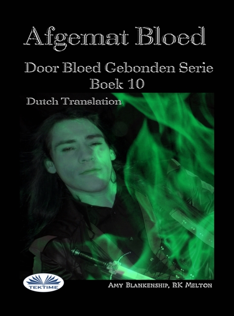 Afgemat Bloed : Door Bloed Gebonden Boek 10, EPUB eBook