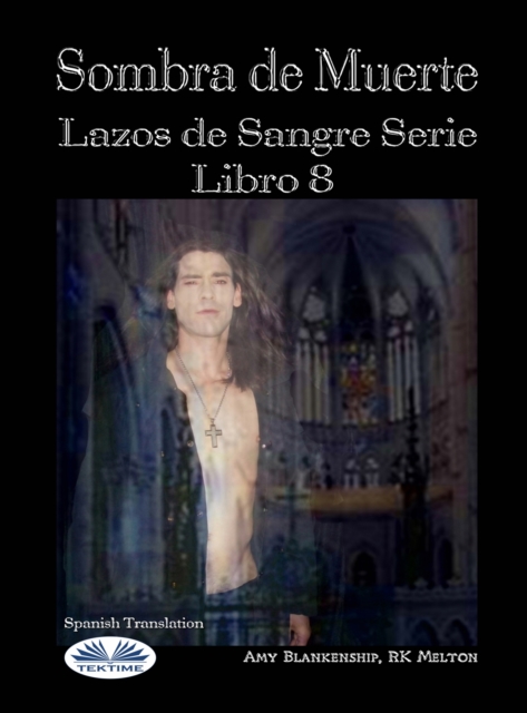 Sombra De Muerte : Lazos De Sangre Serie Libro 8, EPUB eBook