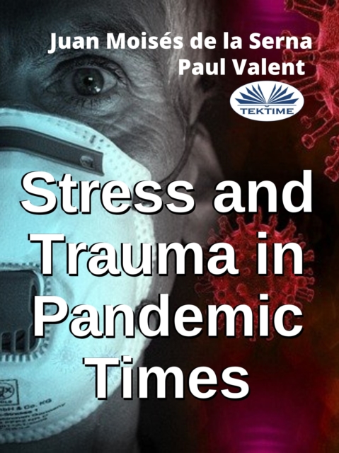 Stress And Trauma In Pandemic Times, EPUB eBook