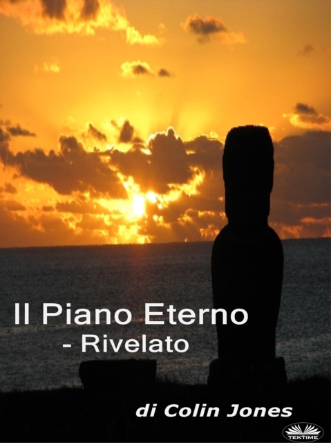 Il Piano Eterno : Rivelato, EPUB eBook