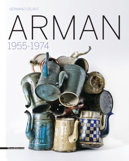 Arman : 1955-1974, Paperback / softback Book