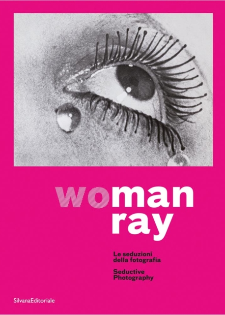 WoMan Ray : Seductive Photography, Paperback / softback Book