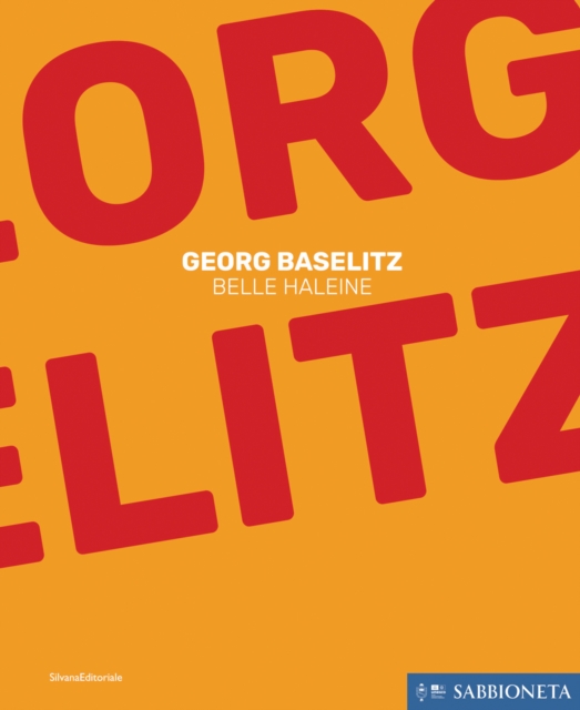 Georg Baselitz : Belle Haleine, Paperback / softback Book