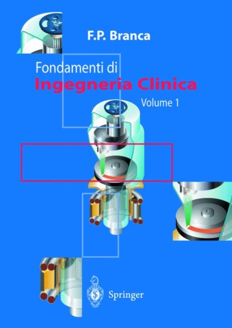 Fondamenti di Ingegneria Clinica - Volume 1, Hardback Book