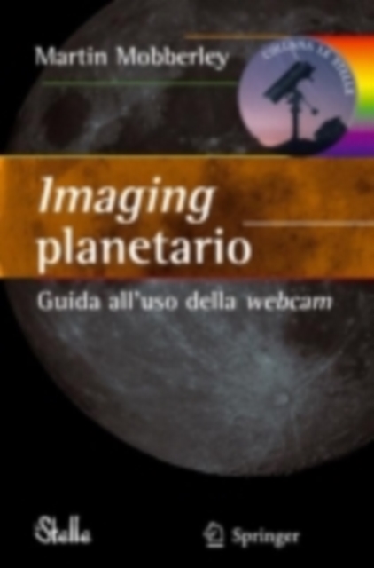Imaging planetario: : Guida all'uso della webcam, PDF eBook