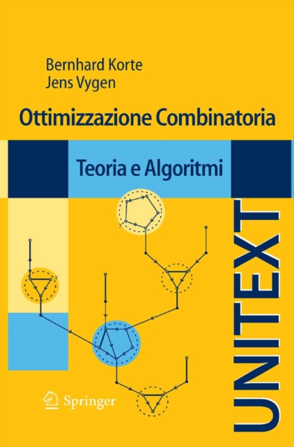 Ottimizzazione Combinatoria : Teoria e Algoritmi, PDF eBook