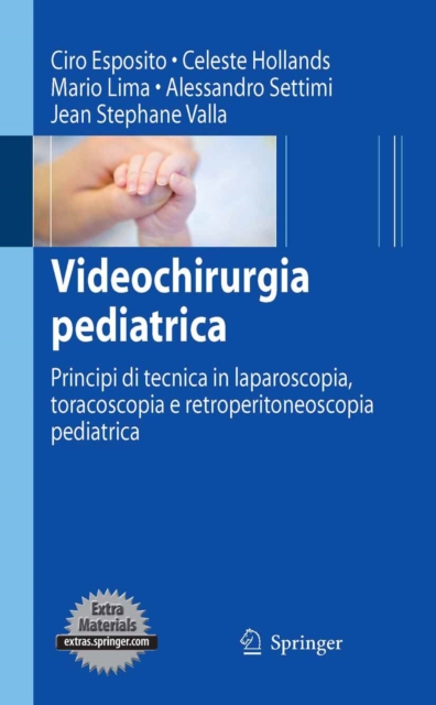 Videochirurgia pediatrica : Principi di tecnica in laparoscopia, toracoscopia e retroperitoneoscopia pediatrica, PDF eBook