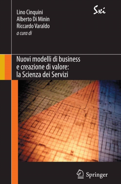 Nuovi modelli di business e creazione di valore: la Scienza dei Servizi, PDF eBook