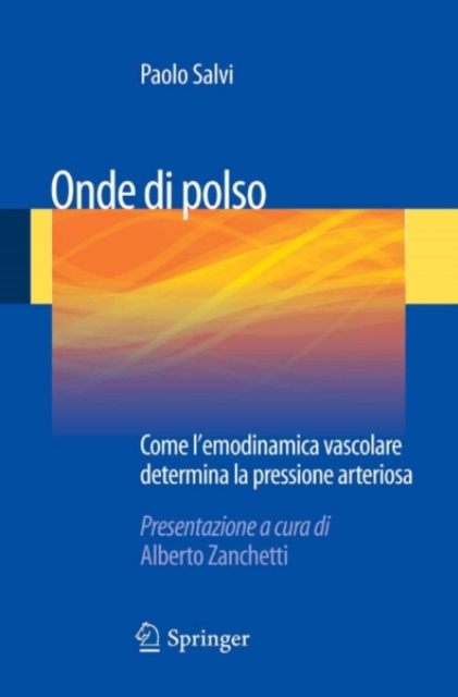 Onde di polso : Come l'emodinamica vascolare determina la pressione arteriosa, PDF eBook