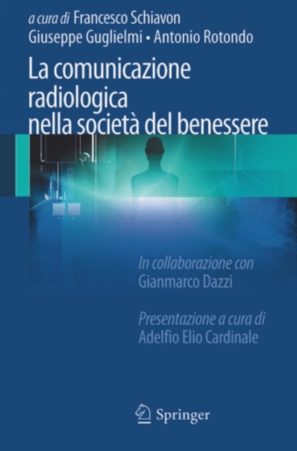 La comunicazione radiologica nella societa del benessere, PDF eBook