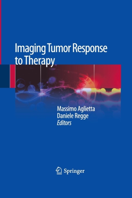 Imaging Tumor Response to Therapy, Paperback / softback Book