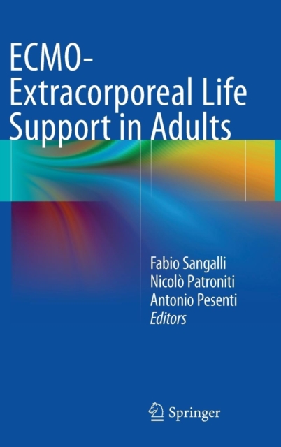 ECMO-Extracorporeal Life Support in Adults, Hardback Book