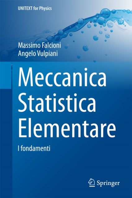 Meccanica Statistica Elementare : I fondamenti, PDF eBook