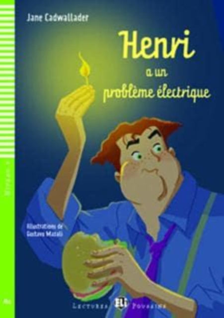 Young ELI Readers - French : Henri a un probleme electrique + downloadable au, Paperback / softback Book
