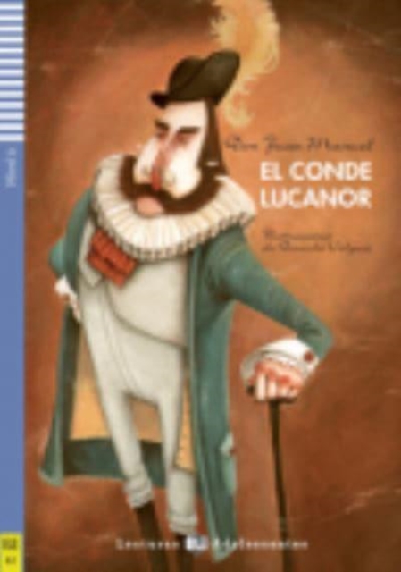 Teen ELI Readers - Spanish : El conde Lucanor + downloadable audio, Paperback / softback Book
