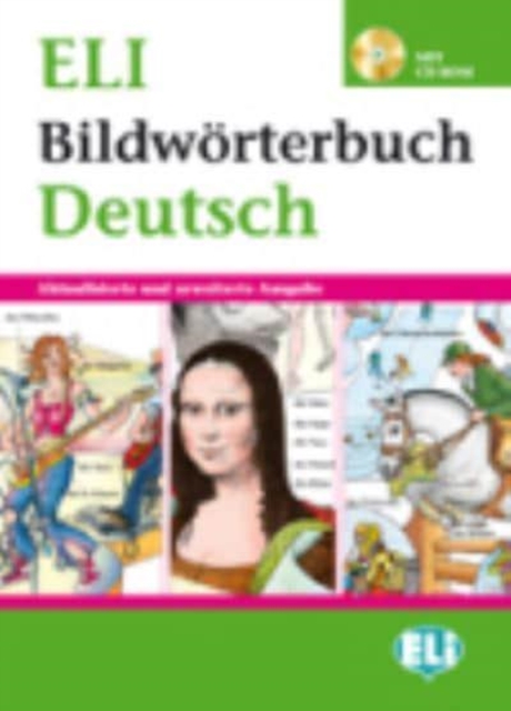 ELI Picture Dictionary & CD-Rom : Bildworterbuch Deutsch + CD-Rom, Mixed media product Book