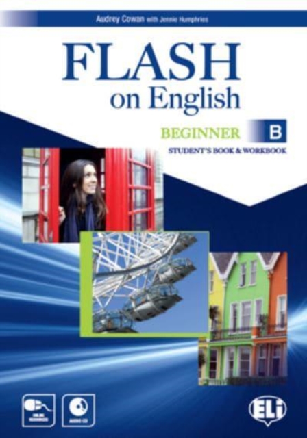 Flash on English - Split Edition : Beginner B: Student Book + Workbook + audio CD, Mixed media product Book