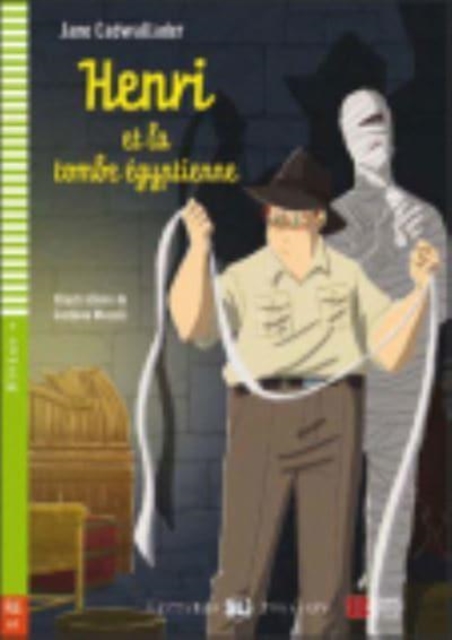 Young ELI Readers - French : Henri et la tombe egyptienne + downloadable multim, Paperback / softback Book