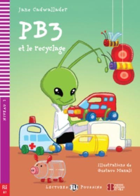 Young ELI Readers - French : PB3 et le recyclage + downloadable audio, Paperback / softback Book