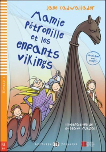 Young ELI Readers - French : Mamie Petronille et les enfants vikings + download, Paperback / softback Book