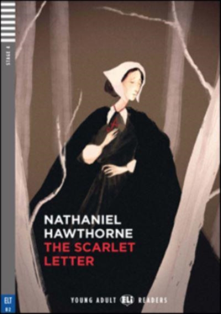 Young Adult ELI Readers - English : The Scarlet Letter + downloadable audio, Paperback / softback Book