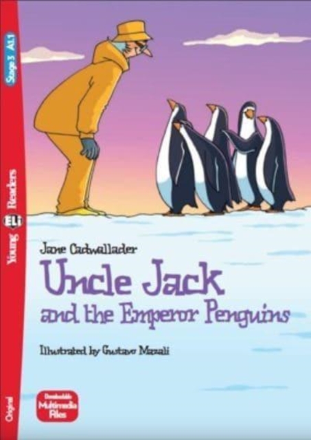 Uncle Jack and the Emperor Penguins + downloadable multimedia : Young ELI Readers - English. A1.1, Paperback / softback Book