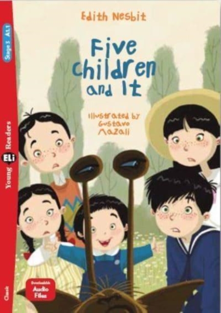 Young ELI Readers - English : Five Children and It + downloadable audio, Paperback / softback Book