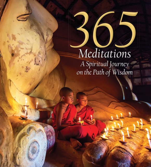 365 Meditations : A Spiritual Journey on the Path of Wisdom, Hardback Book