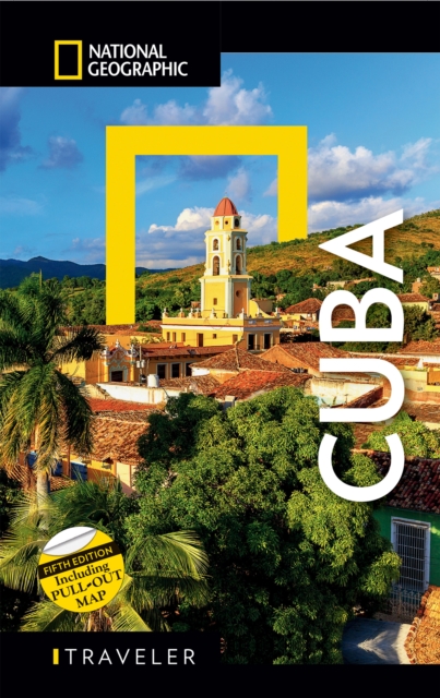 National Geographic Traveler: Cuba, Fifth Edition, Paperback / softback Book