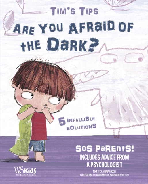 Are You Afraid of the Dark? : Tim's Tips. SOS Parents, Hardback Book