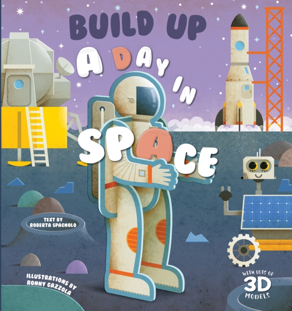 Build Up A Day in Space, Hardback Book