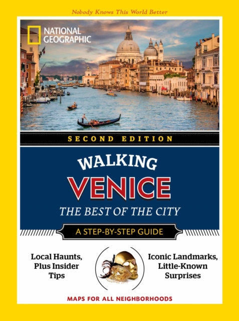 National Geographic Walking Venice, 2nd Edition, Paperback / softback Book