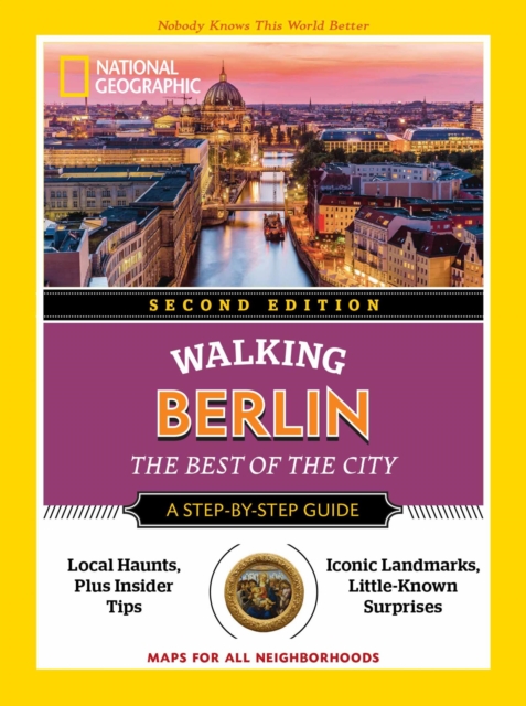 National Geographic Walking Berlin, 2nd Edition, Paperback / softback Book