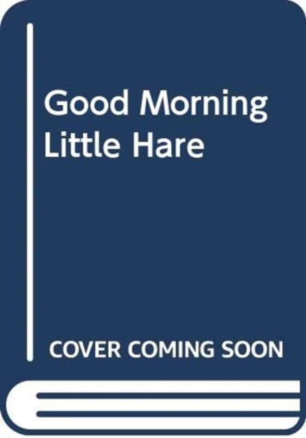 Good Morning, Little Hare!,  Book