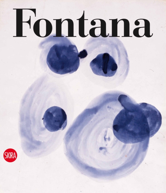 Lucio Fontana : Catalogue raisonne of the works on paper, Hardback Book